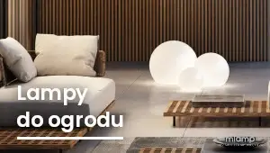 Lampy do ogrodu