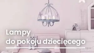 Lampy do pokoju dziecięcego