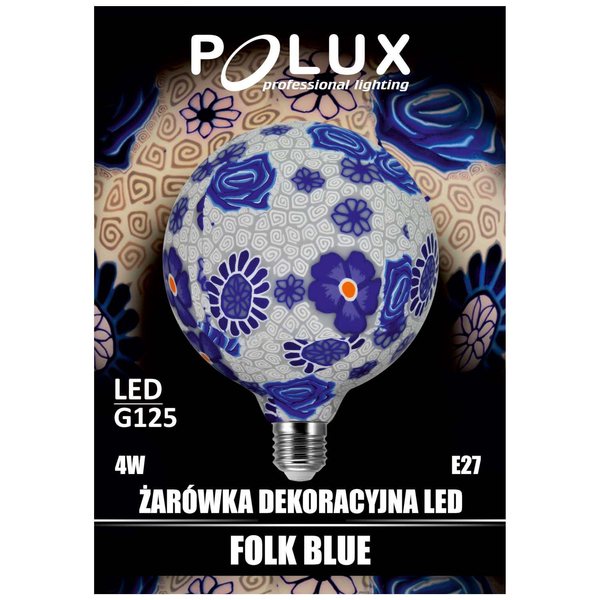 Żarówka dekoracyjna FOLK BLUE 311320 Polux LED 4W 2700K E27 G125 kulka 230V biała ciepła